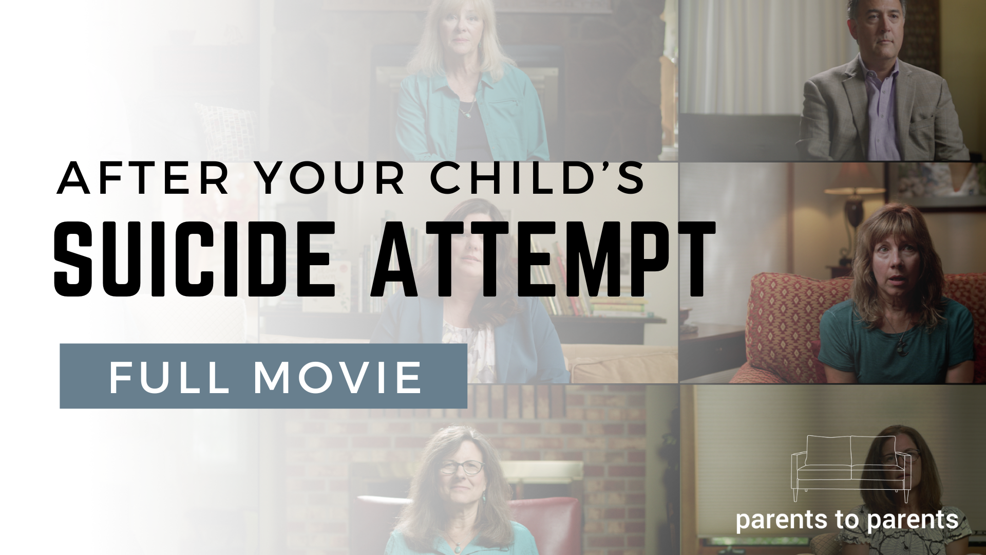 Full Movie Trailer Clip: Parents to Parents-After Your Child's Suicide Attempt