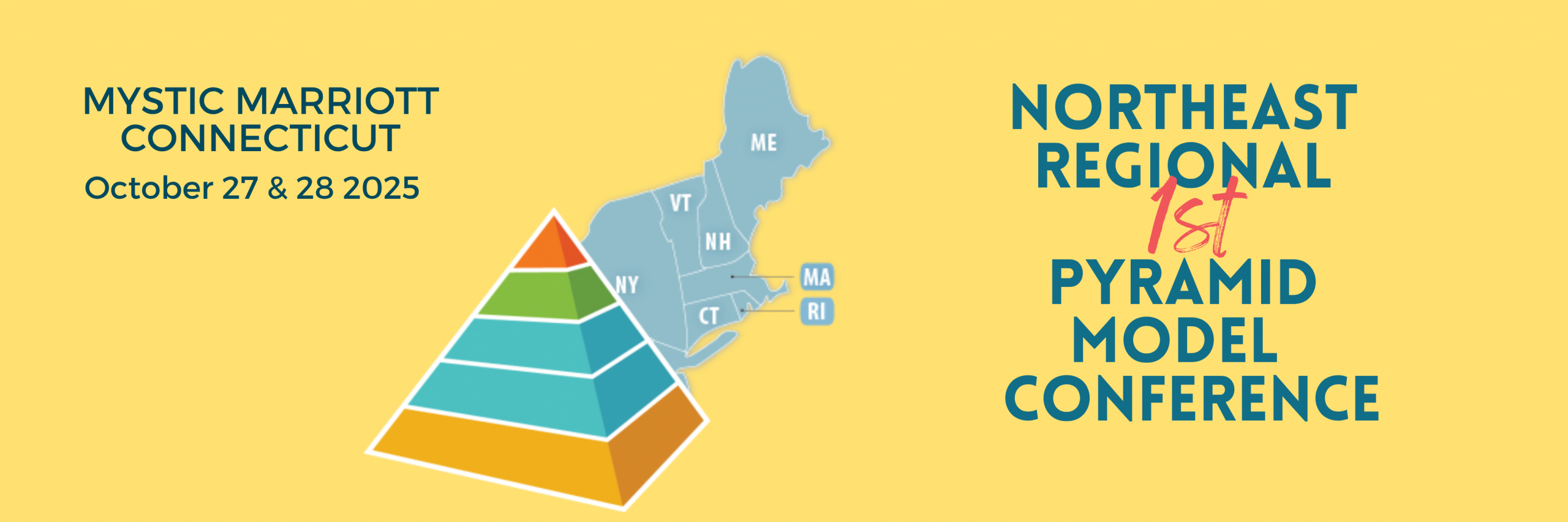 Northeast Regional Pyramid Model Conference Mystic Marriott Connecticut October 27 and 28 2025 map of northeast with pyramid