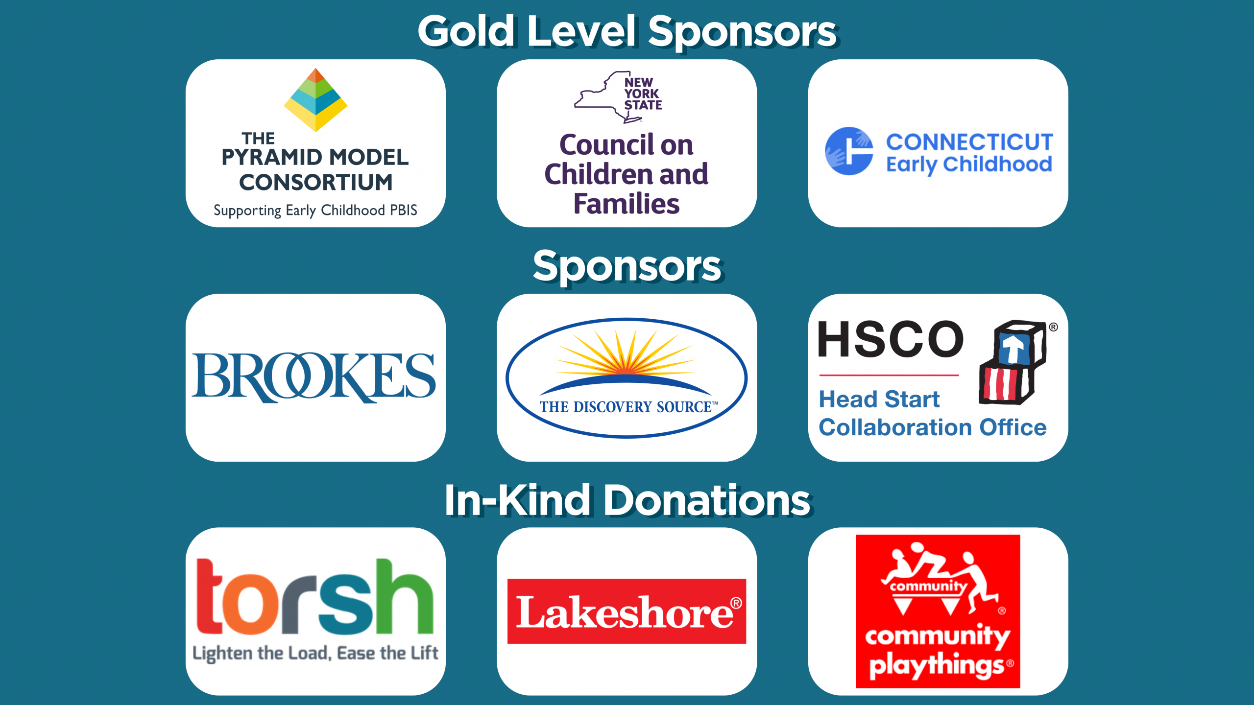 Graphic with logos of gold level sponsors: PM Consortium, NY Council on Children and Families, CT Office of Early Childhood; Sponsors: Brookes, Discovery Source, HeadStart CT; In-Kind Donations: Torsch, Community Playthings, LakeShore